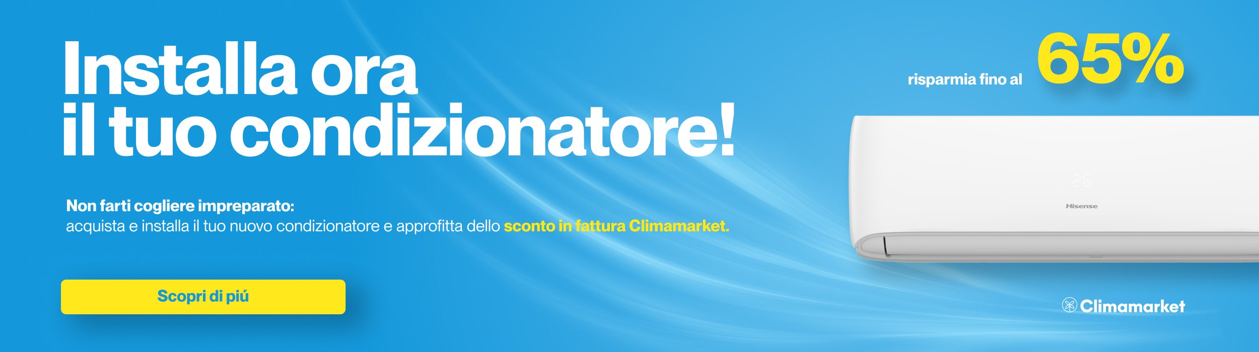 Installa ora il tuo condizionatore